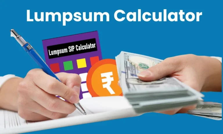 LumpSum Calculator